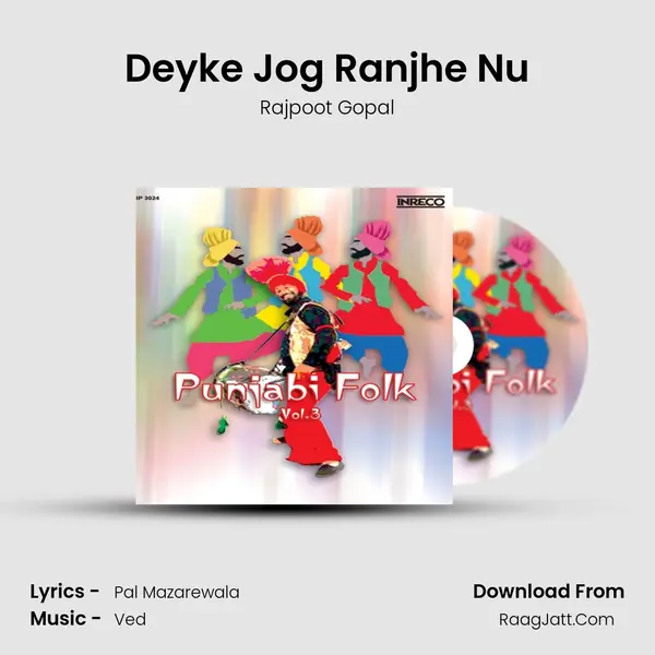 Deyke Jog Ranjhe Nu MP3 Song by Rajpoot Gopal Cover