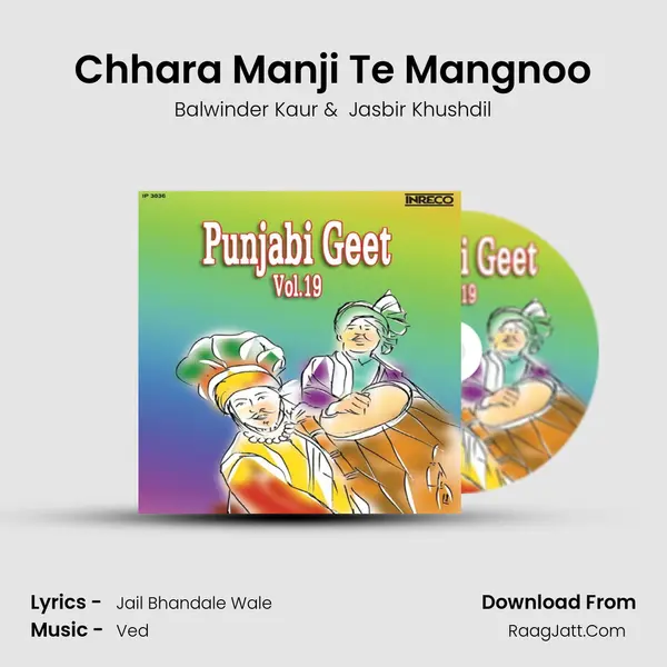 Chhara Manji Te Mangnoo MP3 Song by Balwinder Kaur Cover