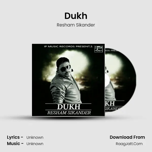 Dukh MP3 Song by Resham Sikander Cover