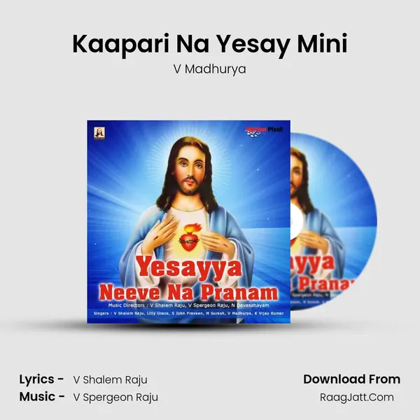 Kaapari Na Yesay Mini mp3 song