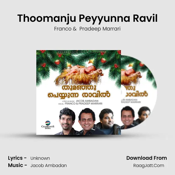 Thoomanju Peyyunna Ravil - Franco