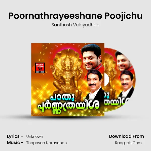Poornathrayeeshane Poojichu MP3 Song by Santhosh Velayudhan Cover