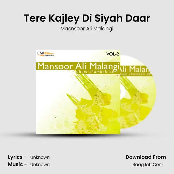 Tere Kajley Di Siyah Daar MP3 Song by Masnsoor Ali Malangi Cover