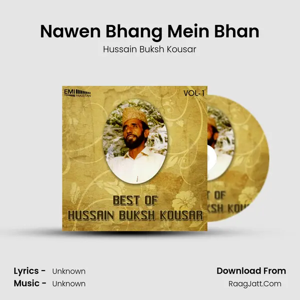 Nawen Bhang Mein Bhan MP3 Song by Hussain Buksh Kousar Cover
