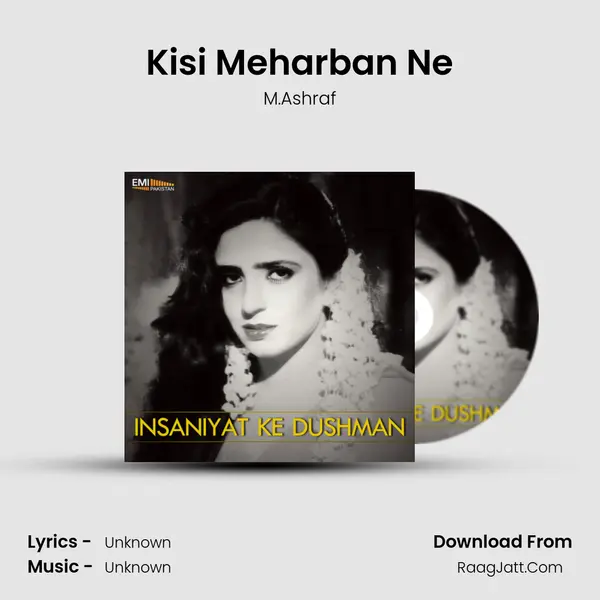 Kisi Meharban Ne MP3 Song by M.Ashraf Cover