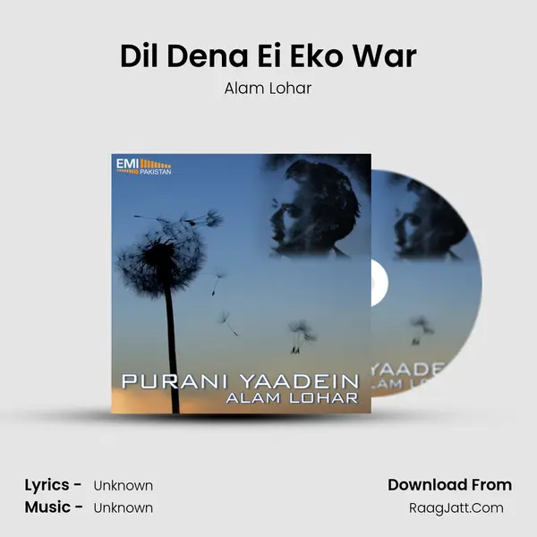 Dil Dena Ei Eko War MP3 Song by Alam Lohar Cover