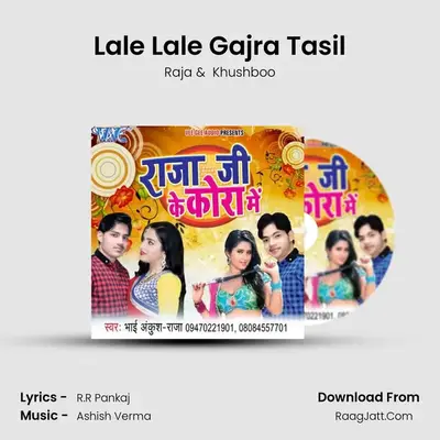 Lale Lale Gajra Tasil MP3 Song by Raja Cover