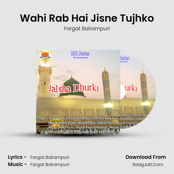 Wahi Rab Hai Jisne Tujhko mp3 song