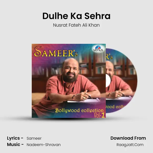 Dulhe Ka Sehra MP3 Song by Nusrat Fateh Ali Khan Cover