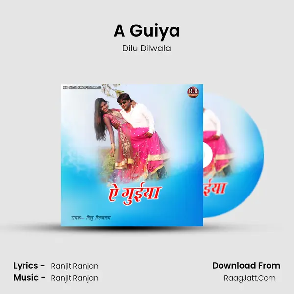 A Guiya - Dilu Dilwala