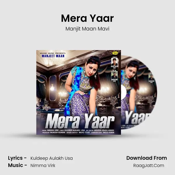 Mera Yaar - Manjit Maan Mavi