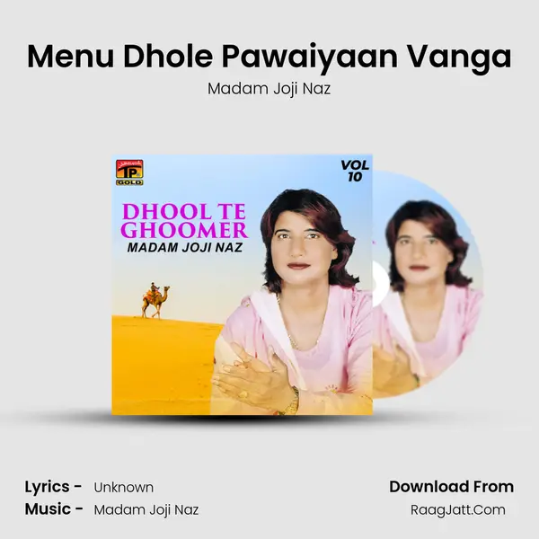 Menu Dhole Pawaiyaan Vanga MP3 Song by Madam Joji Naz Cover