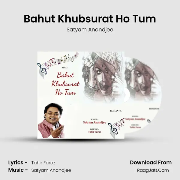 Bahut Khubsurat Ho Tum MP3 Song by Satyam Anandjee Cover