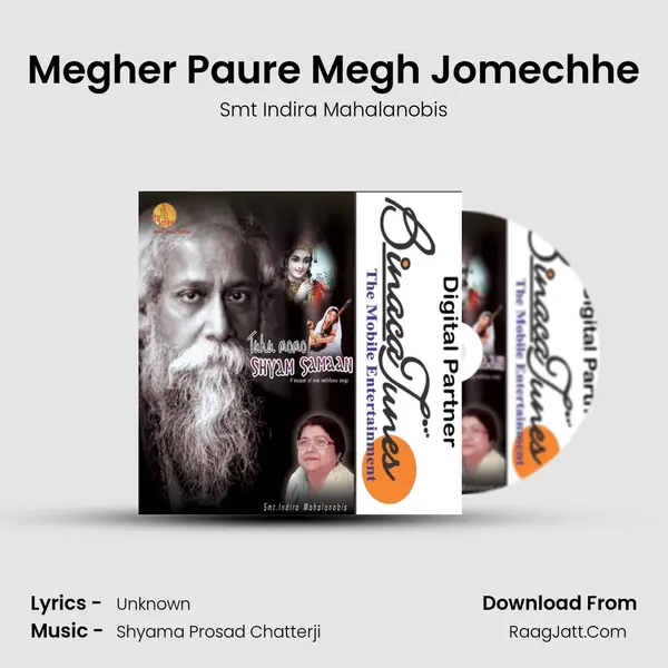 Megher Paure Megh Jomechhe MP3 Song by Smt Indira Mahalanobis Cover