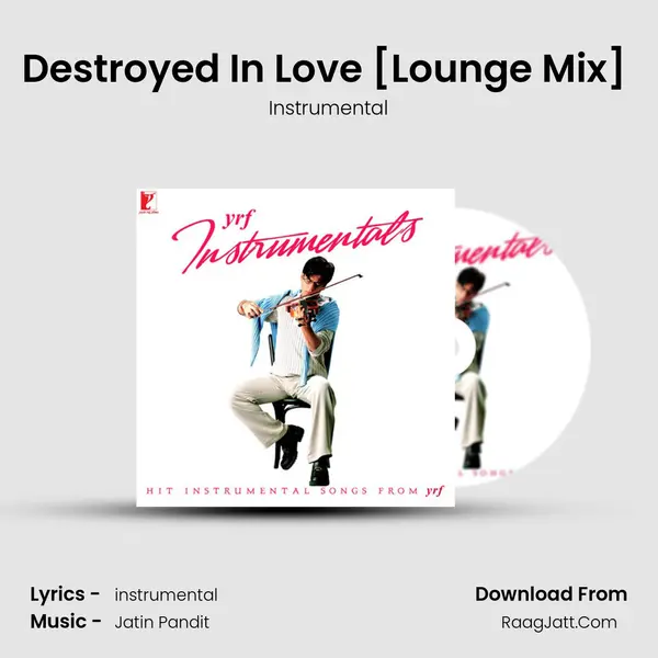 Destroyed In Love [Lounge Mix] (Instrumental) Cover