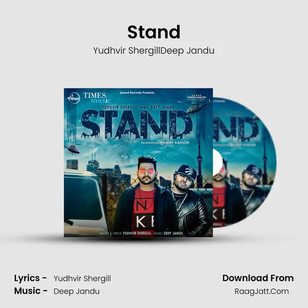 Stand - Yudhvir ShergillDeep Jandu