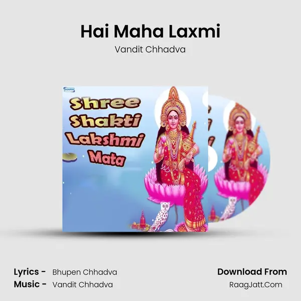 Hai Maha Laxmi MP3 Song by Vandit Chhadva Cover