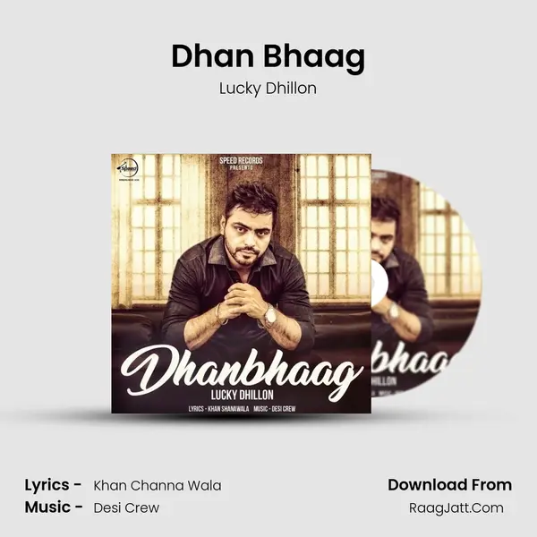 Dhan Bhaag MP3 Song by Lucky Dhillon Cover