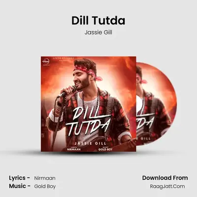 Dill Tutda MP3 Song by Jassie Gill Cover