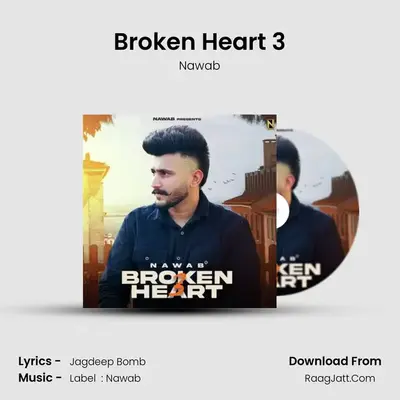 Broken Heart 3 - Nawab