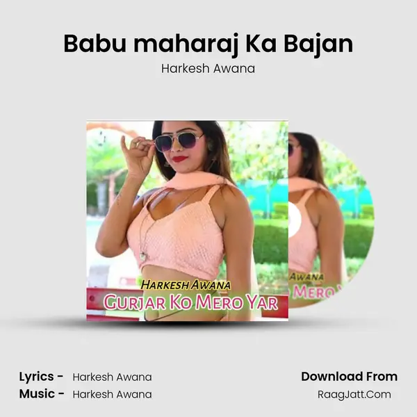 Babu maharaj Ka Bajan MP3 Song by Harkesh Awana Cover