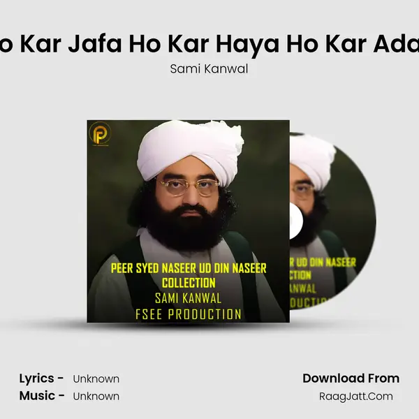 Wafa Ho Kar Jafa Ho Kar Haya Ho Kar Ada Ho Kar mp3 song
