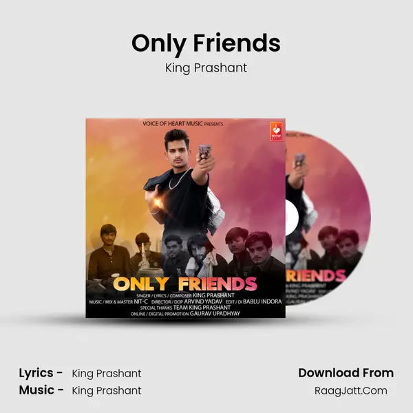 Only Friends - King Prashant