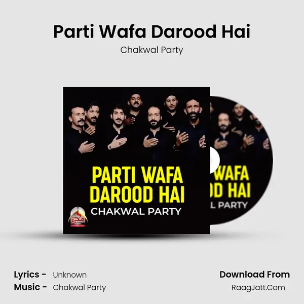 Parti Wafa Darood Hai - Single - Chakwal Party
