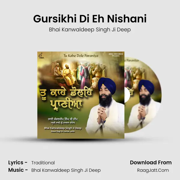 Gursikhi Di Eh Nishani mp3 song