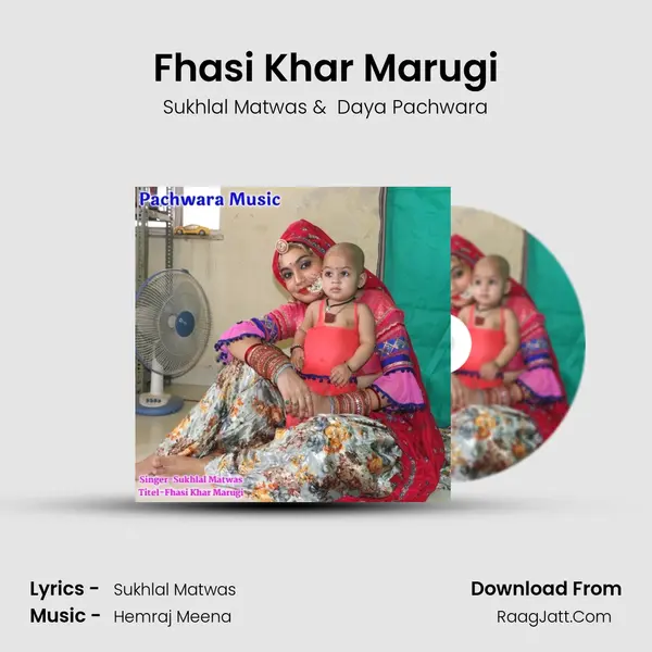 Fhasi Khar Marugi mp3 song