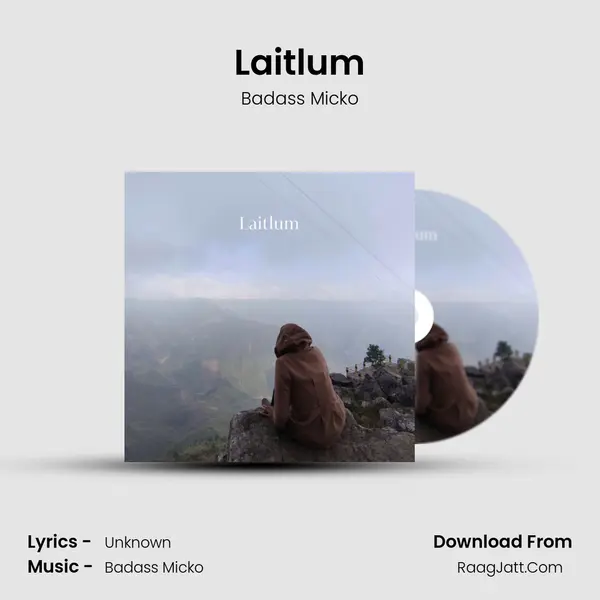 Laitlum MP3 Song by Badass Micko Cover