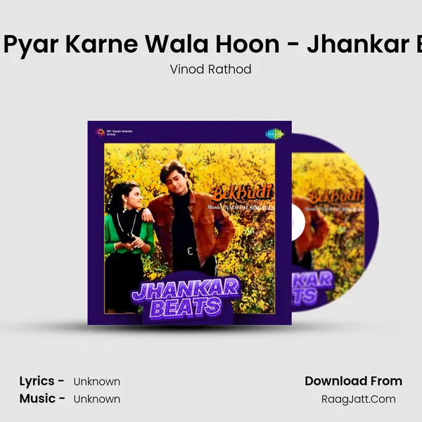 Main Pyar Karne Wala Hoon - Jhankar Beats Cover