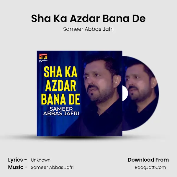 Sha Ka Azdar Bana De mp3 song