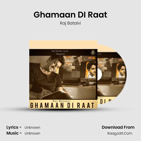 Ghamaan DI Raat - Raj Batalvi
