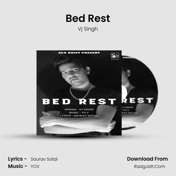 Bed Rest - Vj Singh
