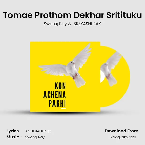 Tomae Prothom Dekhar Sritituku MP3 Song by Swaraj Ray Cover