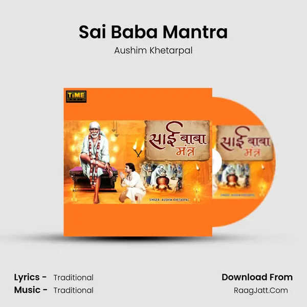 Sai Baba Mantra MP3 Song by Aushim Khetarpal Cover