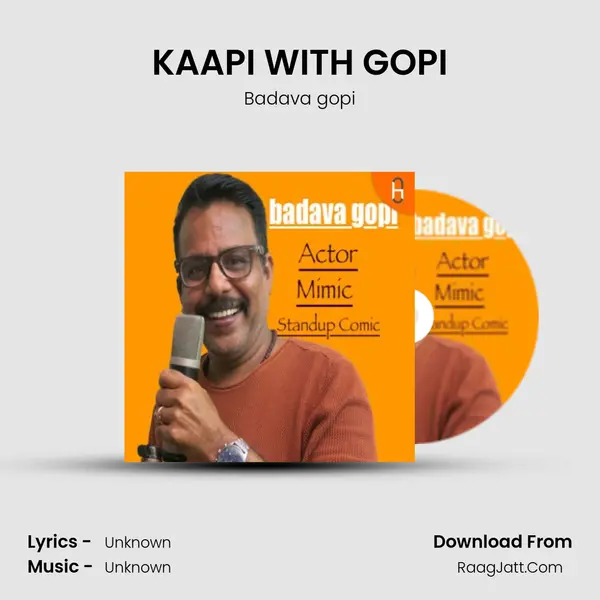 KAAPI WITH GOPI MP3 Song by Badava gopi Cover