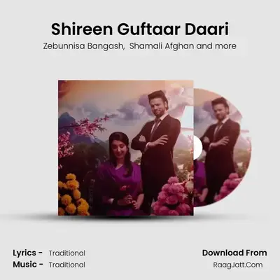 Shireen Guftaar Daari - Zebunnisa Bangash