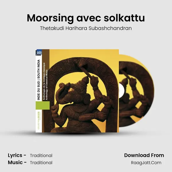 Moorsing avec solkattu MP3 Song by Thetakudi Harihara Subashchandran Cover
