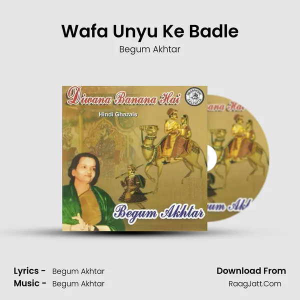 Wafa Unyu Ke Badle MP3 Song by Begum Akhtar Cover