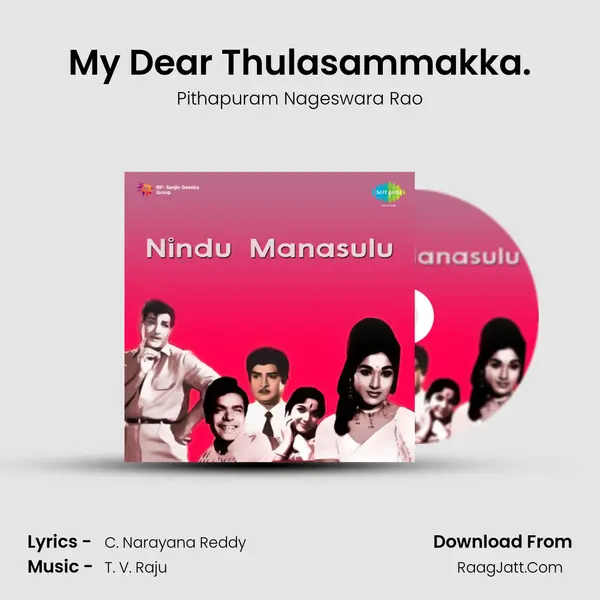 My Dear Thulasammakka. MP3 Song by Pithapuram Nageswara Rao Cover