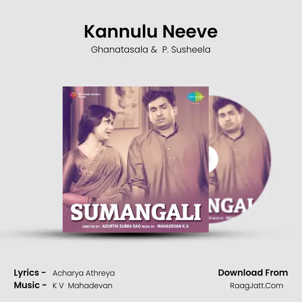 Kannulu Neeve MP3 Song by Ghanatasala Cover