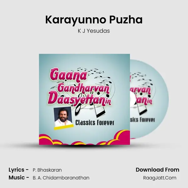 Karayunno Puzha MP3 Song by K J Yesudas Cover
