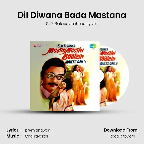 Dil Diwana Bada Mastana MP3 Song by S. P. Balasubrahmanyam Cover