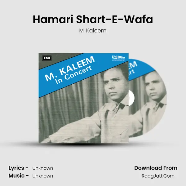 Hamari Shart-E-Wafa MP3 Song by M. Kaleem Cover