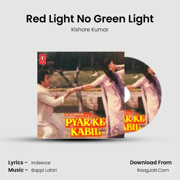 Red Light No Green Light MP3 Song by Kishore Kumar Cover