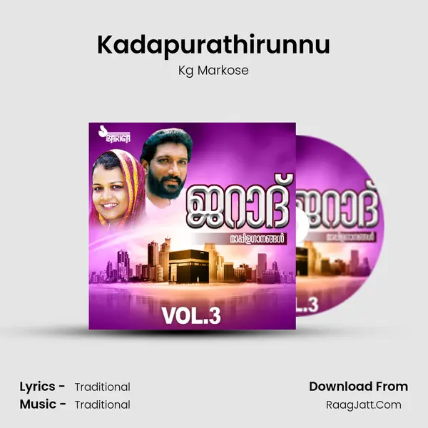 Kadapurathirunnu MP3 Song by Kg Markose Cover