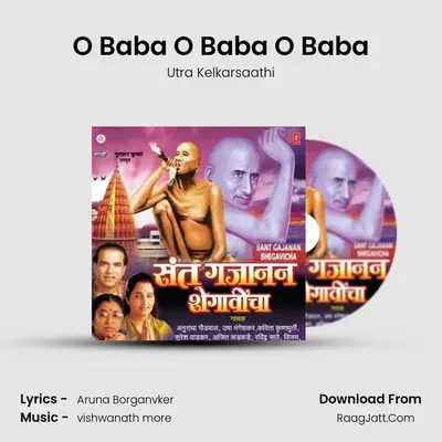 O Baba O Baba O Baba MP3 Song by Utra Kelkarsaathi Cover