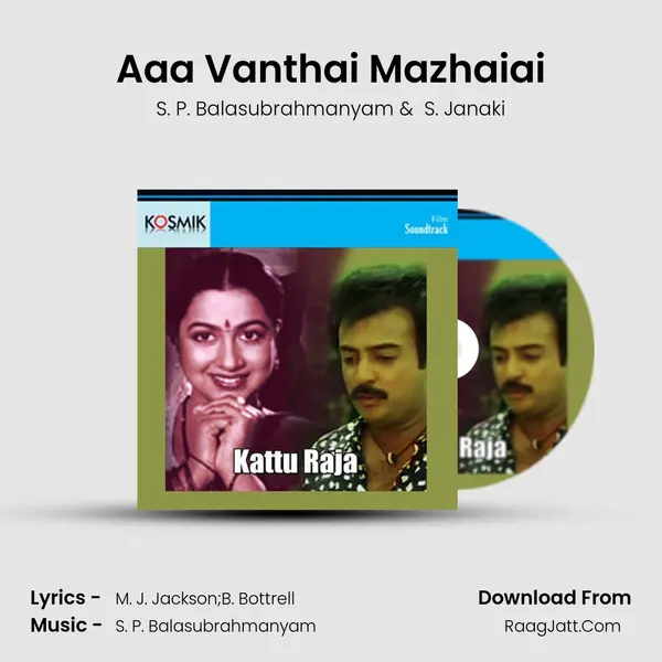 Aaa Vanthai Mazhaiai MP3 Song by S. P. Balasubrahmanyam Cover